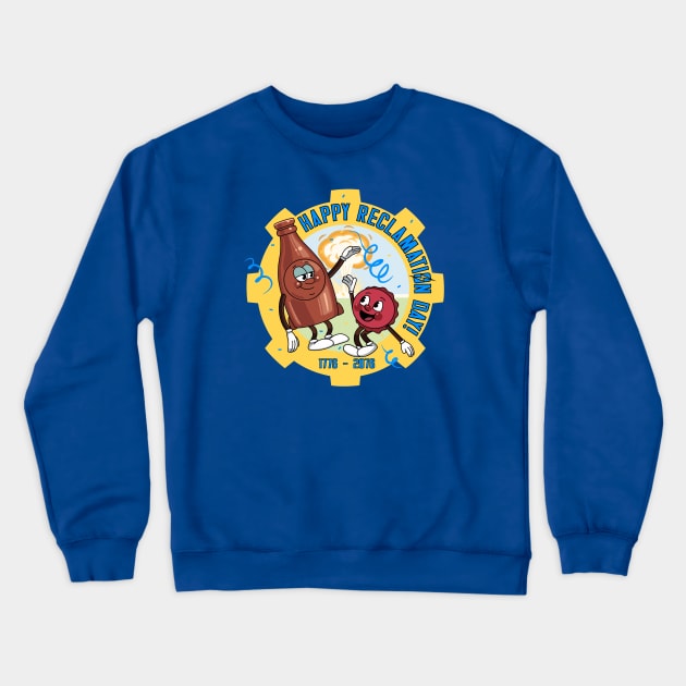 Happy Reclamation Day! Crewneck Sweatshirt by Rae1976